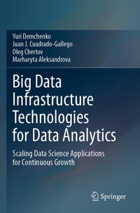Enlarge image Cover: Big Data Infrastructure Technologies for Data Analytics - Springer