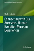 Cover: Connecting with Our Ancestors: Human Evolution Museum Experiences - Springer