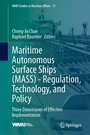 Cover: Maritime Autonomous Surface Ships (MASS) - Regulation, Technology, and Policy - Springer