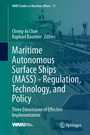 Cover: Maritime Autonomous Surface Ships (MASS) - Regulation, Technology, and Policy - Springer