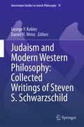 Cover: Judaism and Modern Western Philosophy: Collected Writings of Steven S. Schwarzschild - Springer