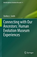 Cover: Connecting with Our Ancestors: Human Evolution Museum Experiences - Springer