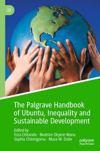 Enlarge image Cover: The Palgrave Handbook of Ubuntu, Inequality and Sustainable Development - Palgrave Macmillan