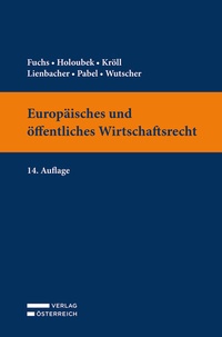 Abbildung von: Europäisches und öffentliches Wirtschaftsrecht - Verlag Österreich