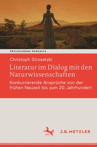 Abbildung von: Literatur im Dialog mit den Naturwissenschaften - J.B. Metzler