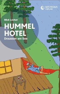 Abbildung von: Hummelhotel - Ammian Verlag
