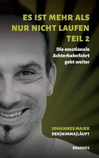 Abbildung von: Es ist mehr als nur nicht Laufen - Teil 2 - Verlag Renate Brandes