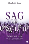 Cover: Sag das Uns&auml;gliche - GloryWorld-Medien