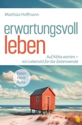 Cover: Erwartungsvoll leben - GloryWorld-Medien