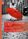 Cover: Navigating Contemporary Sex Work - Palgrave Macmillan