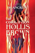 Cover: The Corruption of Hollis Brown - HarperCollins