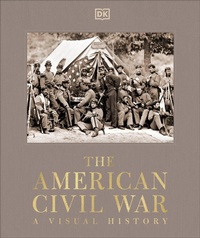 Enlarge image Cover: The American Civil War - DK