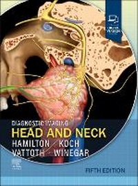 Abbildung von: Diagnostic Imaging: Head and Neck - Churchill Livingstone