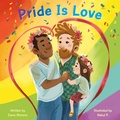 Cover: Pride Is Love - Random House Books for Young Readers