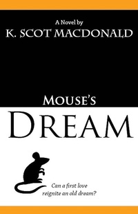 Enlarge image Cover: Mouse's Dream - KerreraHousePress