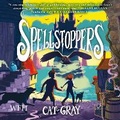 Cover: Spellstoppers - W F Howes Ltd