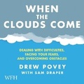 Cover: When the Clouds Come - W F Howes Ltd