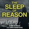 Cover: The Sleep of Reason - W F Howes Ltd