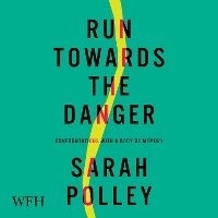 Enlarge image Cover: Run Towards The Danger - W F Howes Ltd