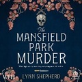Cover: The Mansfield Park Murder - W F Howes Ltd