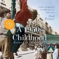 Cover: A 1950s Childhood - W F Howes Ltd
