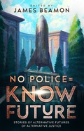 Cover: No Police = Know Future - kwoodall