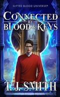 Cover: Connected by Blood & Keys (Gifted Blood Universe, #1) - Read Ribbon Publishing Group