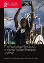 Cover: The Routledge Handbook of Contemporary Feminist Rhetoric - Routledge