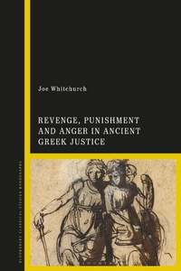 Abbildung von: Revenge, Punishment and Anger in Ancient Greek Justice - Bloomsbury Academic