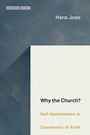 Cover: Why the Church? - Stanford University Press