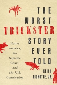 Abbildung von: The Worst Trickster Story Ever Told - Stanford University Press