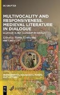 Cover: Multivocality and Responsiveness. Medieval Literature in Dialogue - De Gruyter