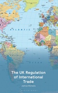 Cover: The UK Regulation of International Trade - Bloomsbury Professional