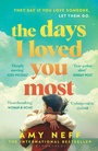 Cover: The Days I Loved You Most - Bloomsbury Publishing PLC