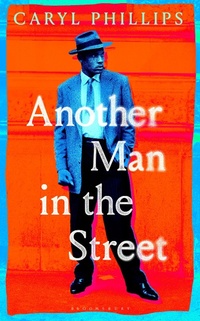 Enlarge image Cover: Another Man in the Street - Bloomsbury Publishing PLC