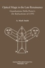 Cover: Optical Magic in the Late Renaissance - The American Philosophical Society Press