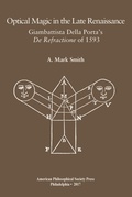 Cover: Optical Magic in the Late Renaissance - The American Philosophical Society Press