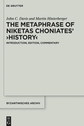 Cover: The Metaphrase of Niketas Choniates' >History< - De Gruyter