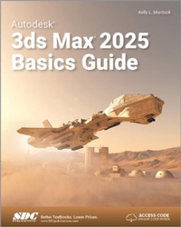 Abbildung von: Autodesk 3ds Max 2025 Basics Guide - SDC Publications