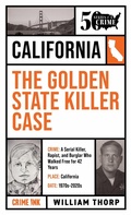 Cover: The Golden State Killer Case - Simon + Schuster LLC