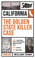 Cover: The Golden State Killer Case - Crime Ink