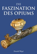 Cover: Die Faszination des Opiums - Parkstone International