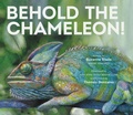 Cover: Behold the Chameleon - Peachtree Publishers