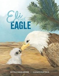 Cover: Eli the Eagle - Archway Publishing