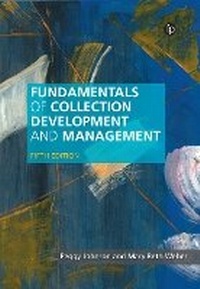 Abbildung von: Fundamentals of Collection Development and Management - Facet Publishing