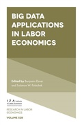 Cover: Big Data Applications in Labor Economics - Emerald Publishing Limited
