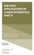 Cover: Big Data Applications in Labor Economics - Emerald Publishing Limited