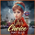 Cover: Lily's Choice - Boldwood Books Ltd