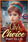 Cover: Lily's Choice - Boldwood Books Ltd