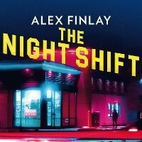 Enlarge image Cover: The Night Shift - Head of Zeus